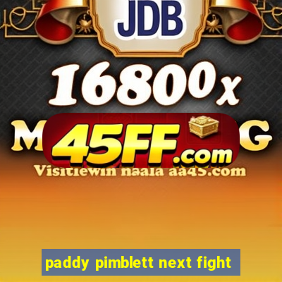 paddy pimblett next fight